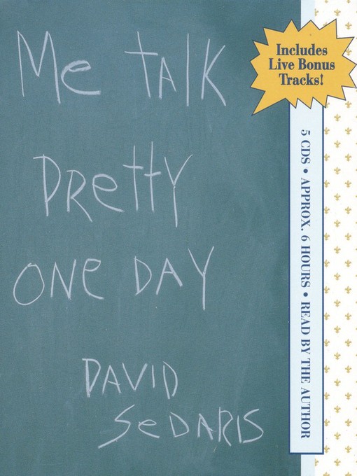Nimiön Me Talk Pretty One Day lisätiedot, tekijä David Sedaris - Odotuslista